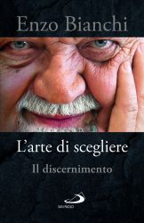 Leggi tutto: L’arte di scegliere. Il discernimento